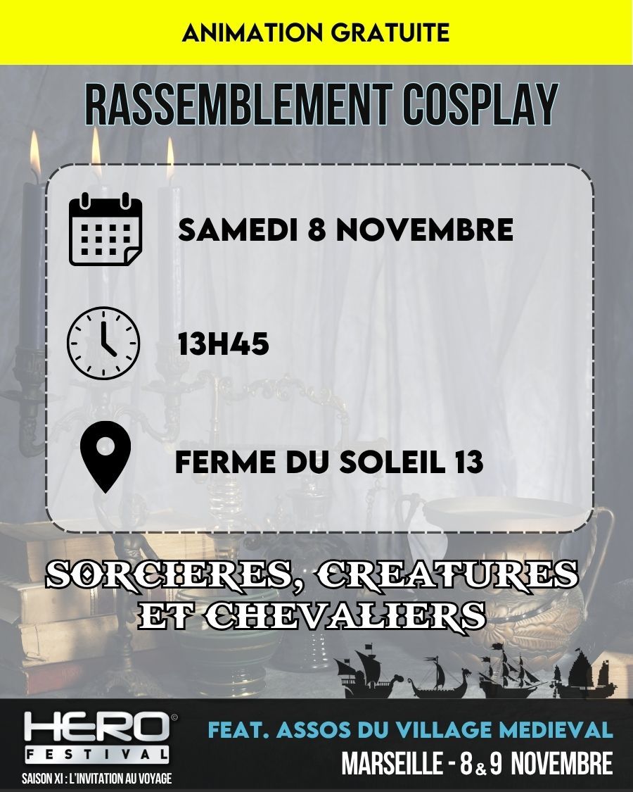 RASSEMBLEMENT SORCIÈRES, CRÉATURES & CHEVALIERS