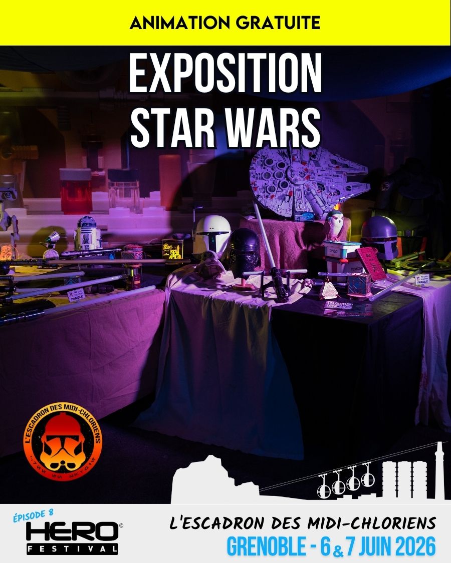 EXPOSITION STAR WARS AVEC L&rsquo;ESCADRON DES MIDI-CHLORIENS