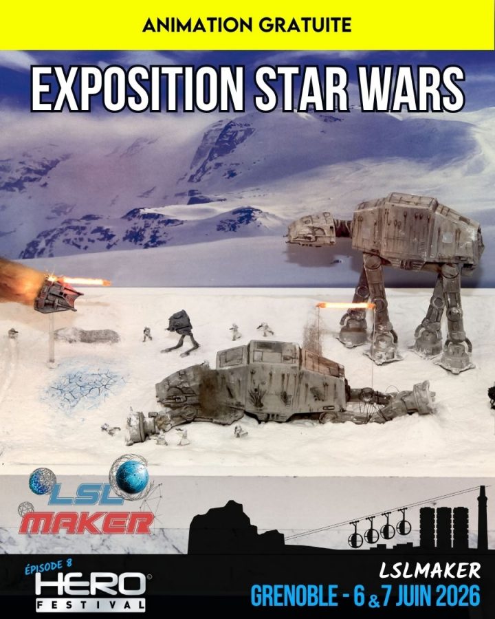 EXPOSITION STAR WARS AVEC LSLMAKER
