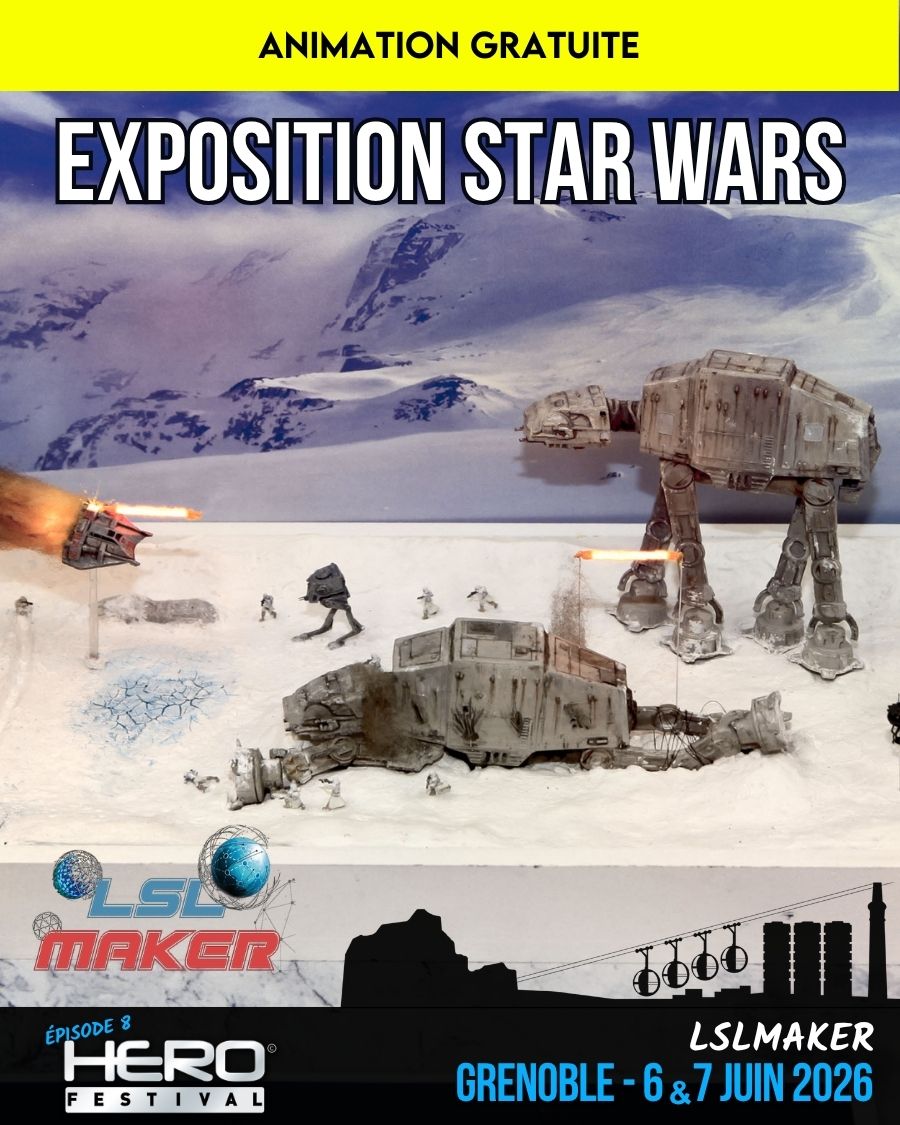 EXPOSITION STAR WARS AVEC LSLMAKER