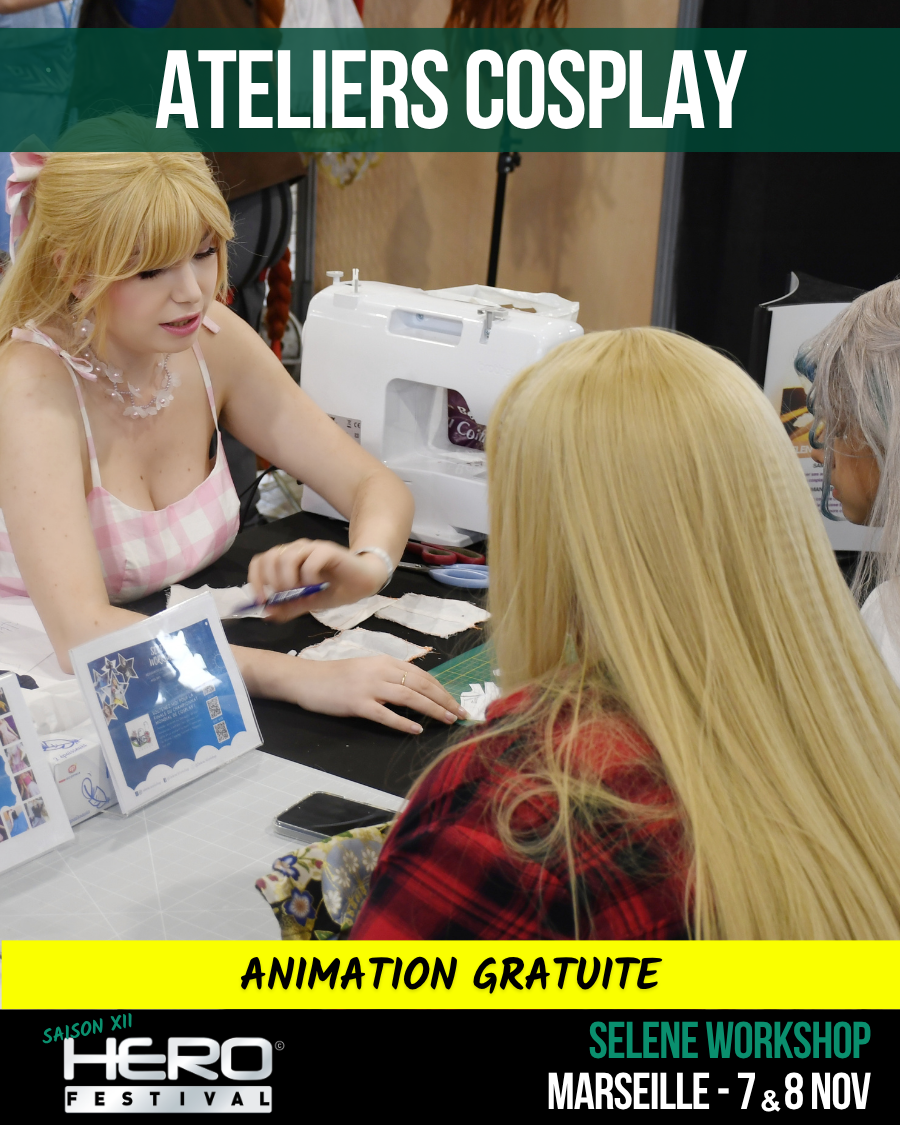 ATELIERS COSPLAY AVEC SELENE WORKSHOP