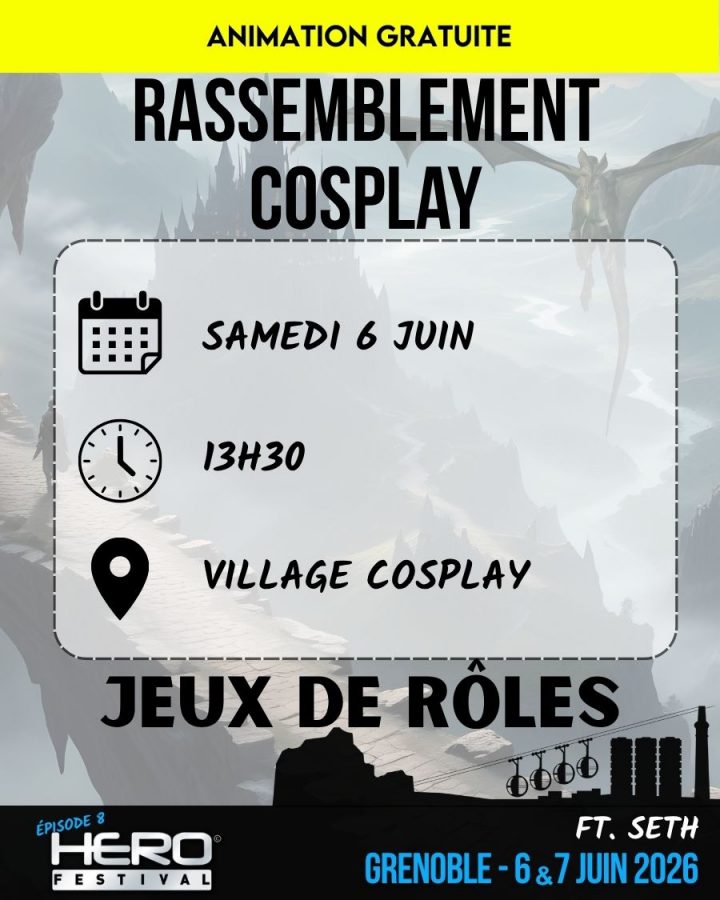 RASSEMBLEMENT COSPLAY : JEUX DE RÔLES