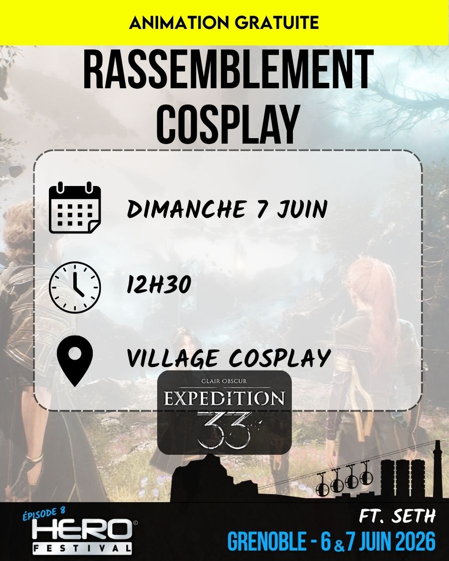 RASSEMBLEMENT COSPLAY : EXPÉDITION 33