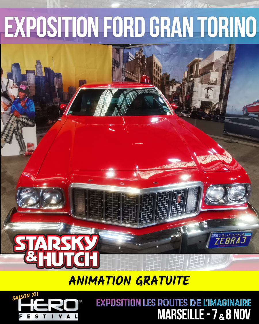 LES ROUTES DE L’IMAGINAIRE : LA FORD GRAN TORINO DE STARSKY & HUTCH